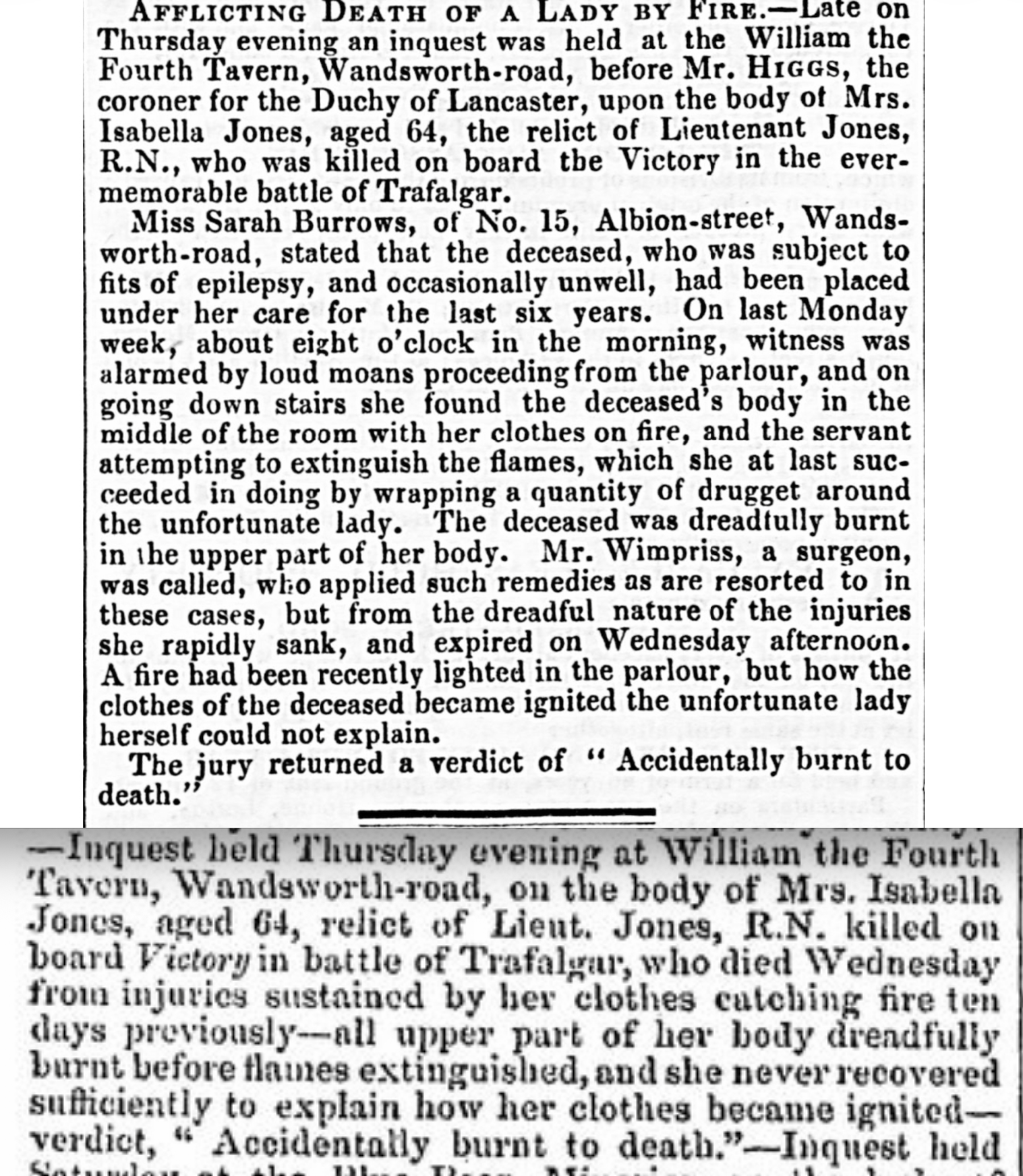 Are these 1843 death notices for the widow of an apparent naval hero, with whom
        Keats “warmed”? If so, she would have been in her late thirties when Keats had contact with
        her. (Clippings from The Morning Herald [11 March 1843, p.7] and Jackson’s
          Oxford Journal [18 March 1843, p.4].) 